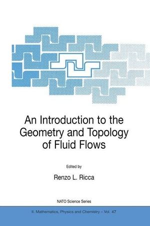 Ricca, Renzo L. (Hrsg.). An Introduction to the Geometry and Topology of Fluid Flows. Springer Netherlands, 2001.