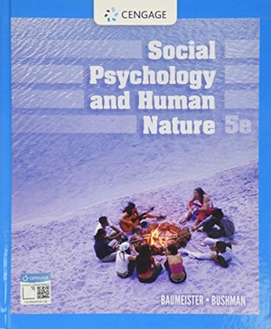 Baumeister, Roy F / Brad Bushman. Social Psychology and Human Nature. Cengage Learning, 2020.