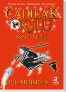 Cadilar Okulu 3 - Kötü Büyü
