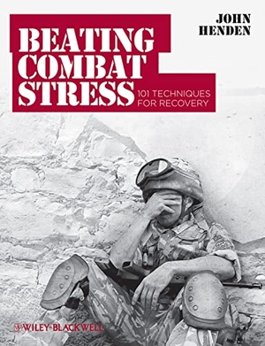 Henden, John / Henden. Beating Combat Stress. John Wiley & Sons, 2011.