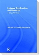 Inclusive Arts Practice and Research