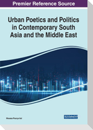 Urban Poetics and Politics in Contemporary South Asia and the Middle East