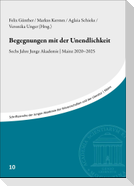 Begegnungen mit der Unendlichkeit
