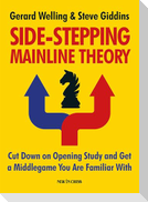 Side-Stepping Mainline Theory