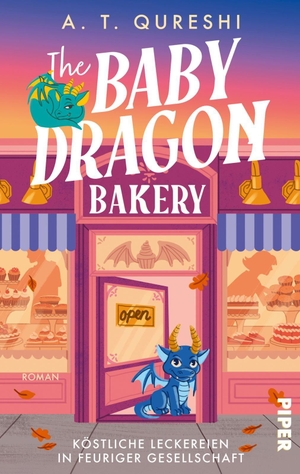 Qureshi, A. T.. The Baby Dragon Bakery - Roman | Cosy Small Town-Romance mit frechen Drachenbabys . Piper Verlag GmbH, 2026.