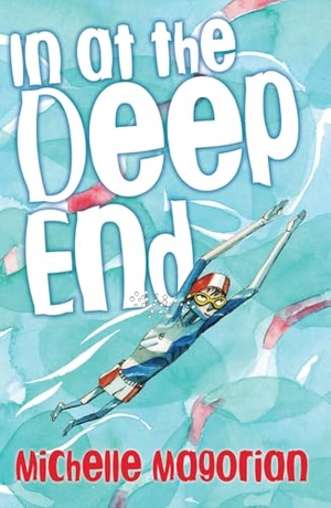 Magorian, Michelle. In at the Deep End. HarperCollins Publishers, 2016.
