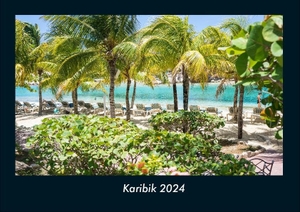 Tobias Becker. Karibik 2024 Fotokalender DIN A4 - Monatskalender mit Bild-Motiven aus Orten und Städten, Ländern und Kontinenten. Vero Kalender, 2023.