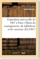 Exposition universelle de 1867 à Paris. Rapports du jury international