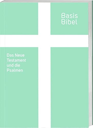 BasisBibel. NT und Psalmen. Deutsche Bibelges., 2022.
