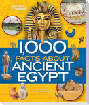 1,000 Facts about Ancient Egypt