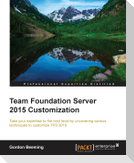 Team Foundation Server 2015 Customization