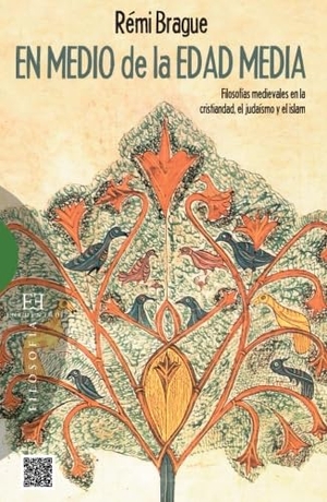 Brague, Rémi. En medio de la Edad Media : filosofías medievales en la cristiandad, el judaismo y el islam. Ediciones Encuentro, S.A., 2013.