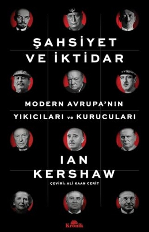 Kershaw, Ian. Sahsiyet ve Iktidar. Kronik Kitap, 2026.
