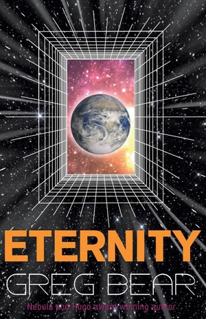 Bear, Greg. Eternity. Orion Publishing Co, 2010.