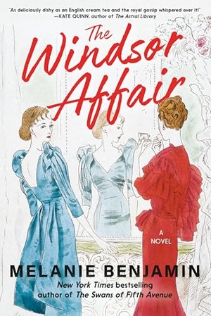 Benjamin, Melanie. The Windsor Affair - A Novel. Random House USA Inc, 2026.