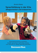 Sprachbildung in der Kita - alltagsorientiert und kindzentriert