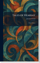 Tales of Hearsay