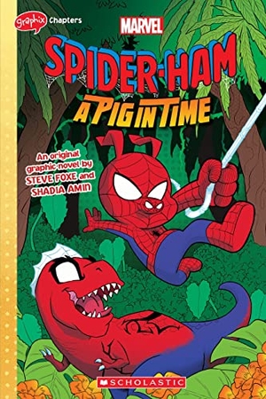Foxe, Steve. SPIDER-HAM #3 (GRAPHIX CHAPTERS) A Pig in Time. Scholastic, 2024.