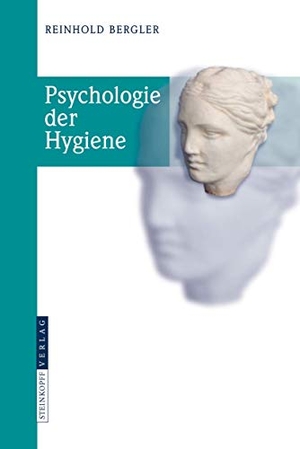 Bergler, Reinhold. Psychologie der Hygiene. Steinkopff, 2009.