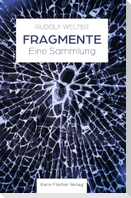 Fragmente