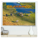 Okavango! Atemberaubende Naturschönheit im größten Binnendelta der Welt (hochwertiger Premium Wandkalender 2024 DIN A2 quer), Kunstdruck in Hochglanz