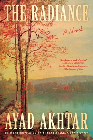 Akhtar, Ayad. The Radiance - A Novel. Simon + Schuster LLC, 2026.