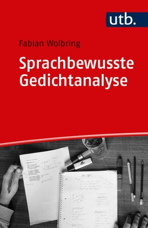 Wolbring, Fabian. Sprachbewusste Gedichtanalyse - Eine praktische Einführung. UTB GmbH, 2018.