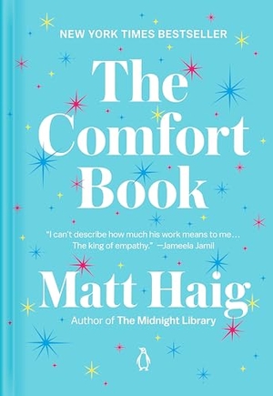 Haig, Matt. The Comfort Book. Penguin Publishing Group, 2021.
