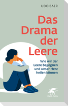 Das Drama der Leere