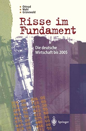 Ottnad, Adrian / Grünewald, Reinhard et al. Risse im Fundament - Die deutsche Wirtschaft bis 2005. Springer Berlin Heidelberg, 1995.