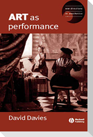 Art as Performance