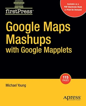 Young, Michael. Google Maps Mashups with Google Mapplets. Apress, 2008.