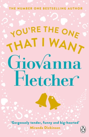 Fletcher, Giovanna. You're the One That I Want. Penguin Books Ltd, 2014.