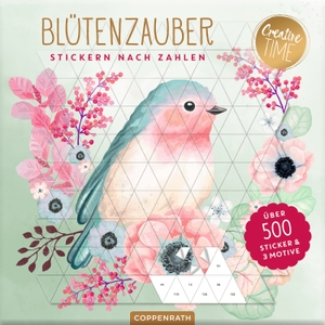 Stickern nach Zahlen Blüten-Zauber - Über 500 Sticker & 3 Motive. Coppenrath, 2023.
