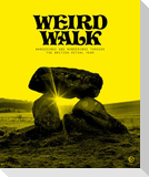 Weird Walk