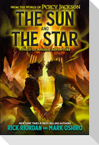 From the World of Percy Jackson: The Sun and the Star