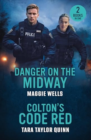 Wells, Maggie / Tara Taylor Quinn. DANGER ON MIDWAY COLTONS PB - Danger on the Midway (Arkansas Special Agents) / Colton's Code Red (the Coltons of Dark Canyon). HarperCollins Publishers, 2026.