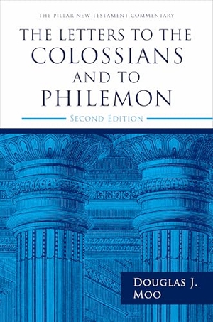 Moo, Douglas J. The Letters to the Colossians and to Philemon, 2nd Ed.. William B. Eerdmans Publishing Company, 2024.