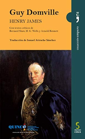 James, Henry. Guy Domville. Ediciones Cinca, S.A., 2012.