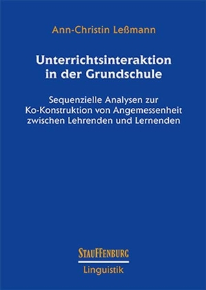 Leßmann, Ann-Christin. Unterrichtsinteraktion in der Grundschule. Steiner Franz Verlag, 2020.
