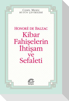 Kibar Fahiselerin Ihtisam ve Sefaleti