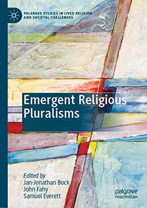 Bock, Jan-Jonathan / Samuel Everett et al (Hrsg.). Emergent Religious Pluralisms. Springer International Publishing, 2019.