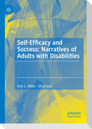 Self-Efficacy and Success: Narratives of Adults with Disabilities