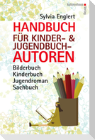 Handbuch für Kinder- und Jugendbuchautoren