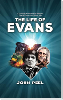 The Life of Evans