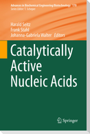 Catalytically Active Nucleic Acids