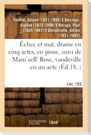 Échec et mat, drame en cinq actes, en prose