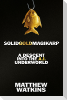 SolidGoldMagikarp