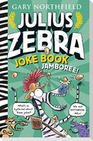 Julius Zebra Joke Book Jamboree