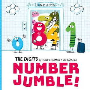 Bradman, Tony. The Digits: Number Jumble. Oxford University Press, 2023.